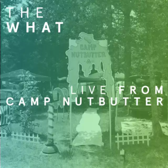 Live From Camp Nutbutter!