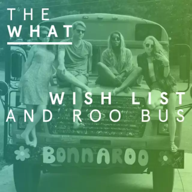 Wish List & Roo Bus