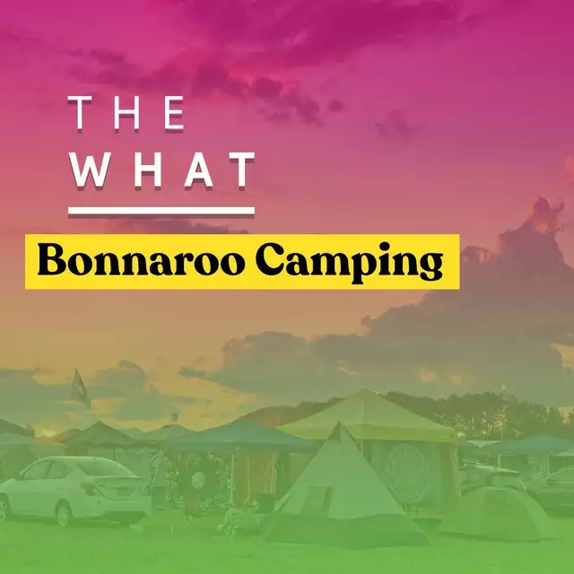 Camping at Bonnaroo: Must-Know Updates and New Amenities for 2025