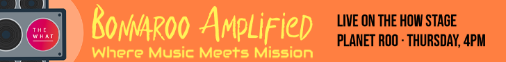 Bonnaroo Amplified: The What Podcast LIVE on the How Stage