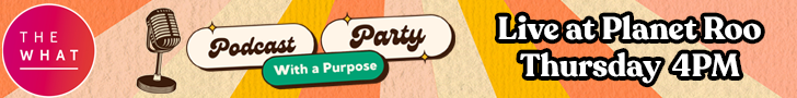 Podcast Party with a Purpose: The What Podcast LIVE at Bonnaroo!